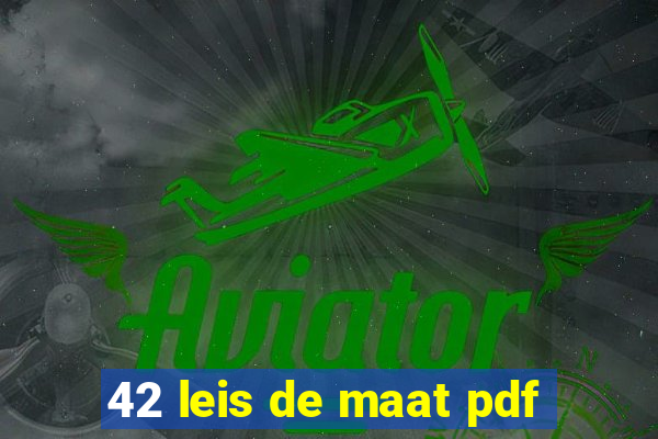 42 leis de maat pdf